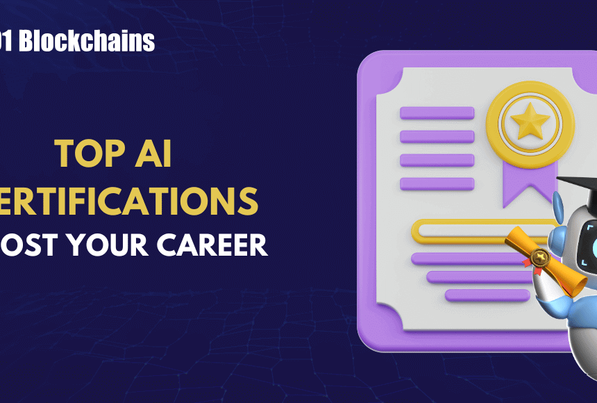 Prime AI Certifications to Increase Your Profession