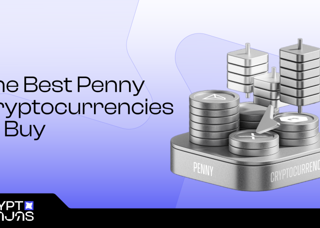 Finest Penny Cryptocurrencies To Purchase With 1000x Potential in 2025