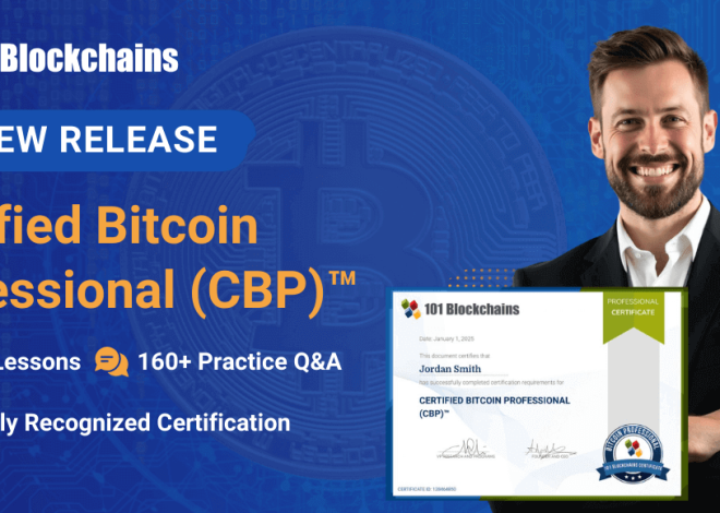 Announcement – Licensed Bitcoin Skilled (CBP)™ Certification Launched