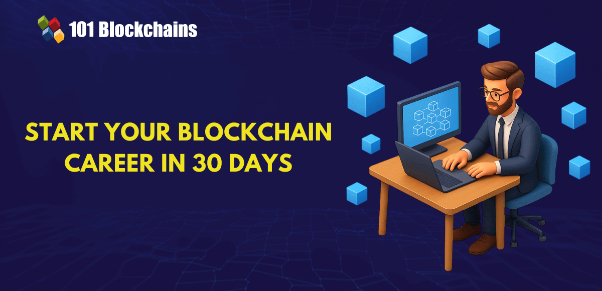 The way to Begin Your Blockchain Profession in 30 Days?