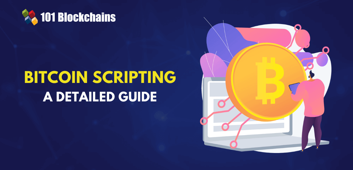 What’s Bitcoin Scripting and The way it Works?