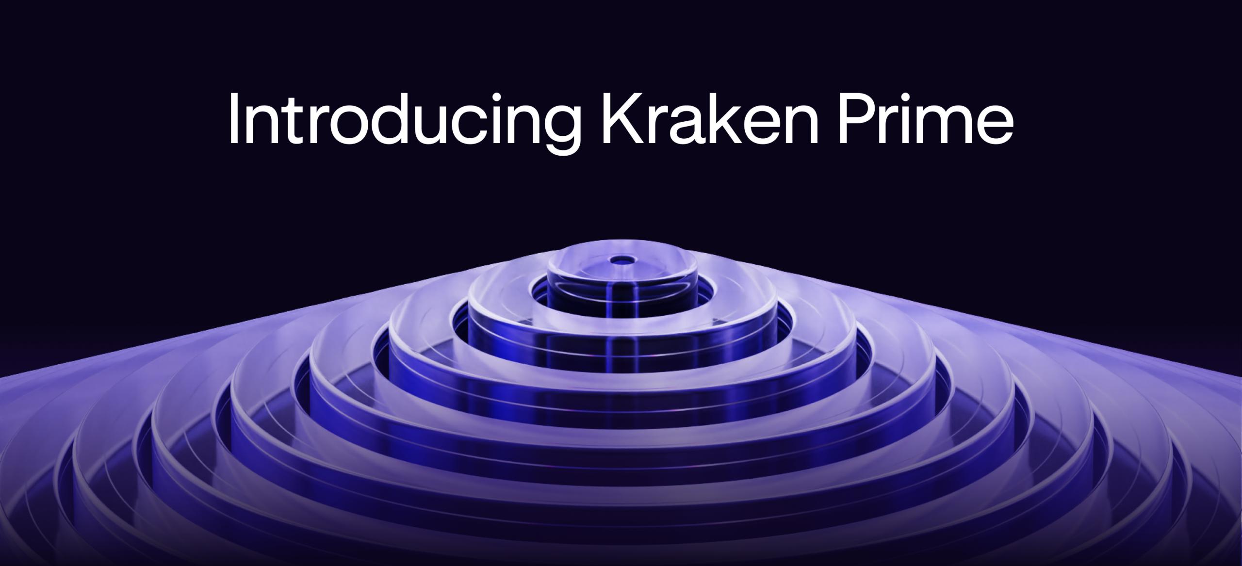 Introducing Kraken Prime, a full-service prime brokerage for institutional crypto shoppers