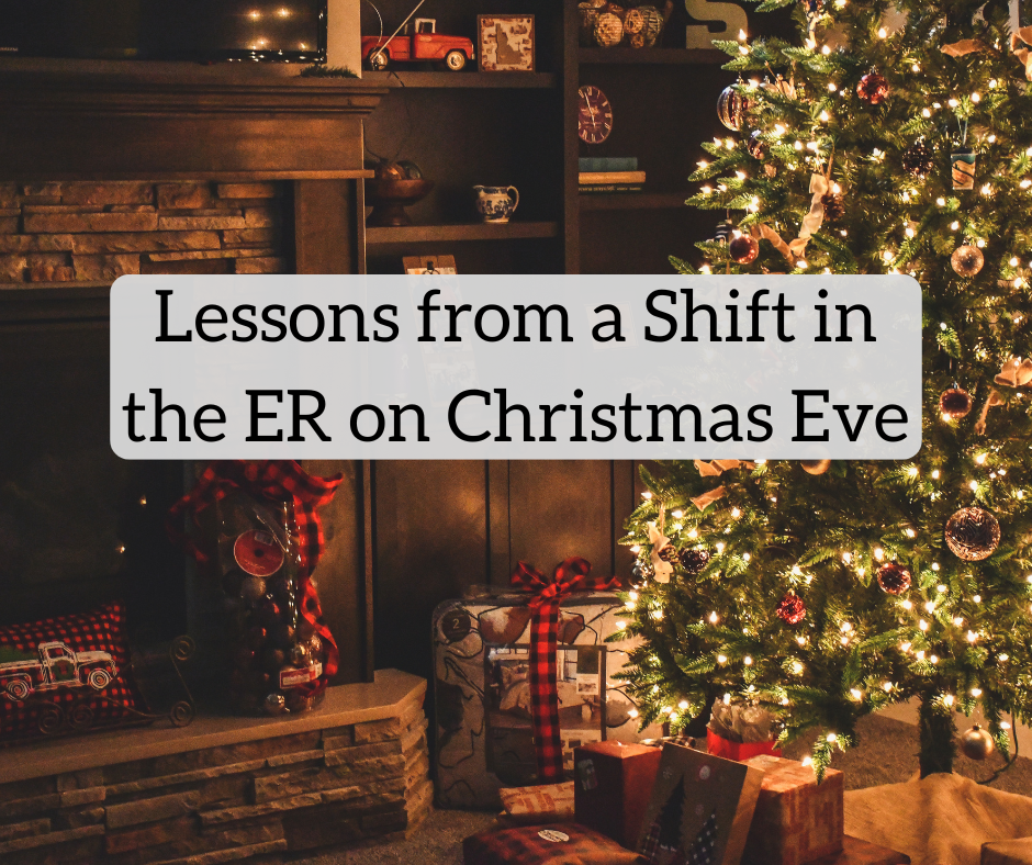 Classes from a Shift within the ER on Christmas Eve