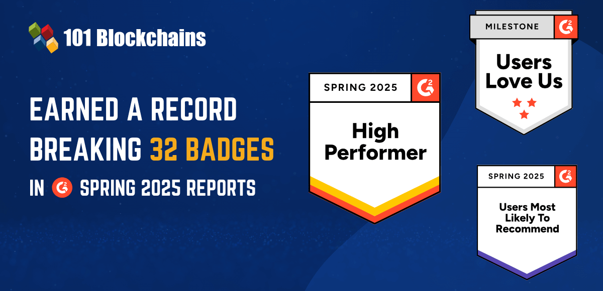 G2 Spring 2025 Studies: 101 Blockchains Earned Report-breaking 32 Badges