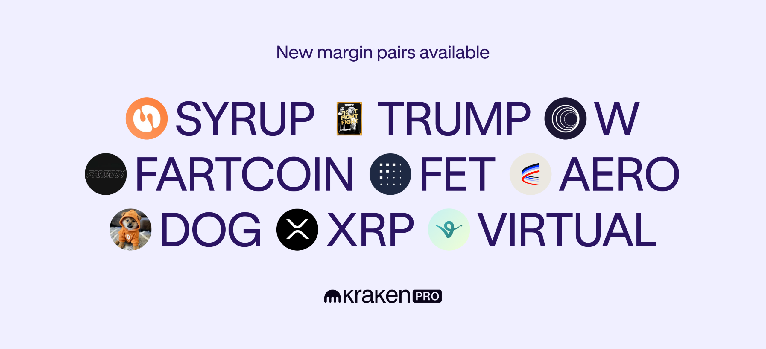 New belongings and pairs accessible for margin buying and selling: VIRTUAL, FET, AERO, DOG, SYRUP, TRUMP, FARTCOIN, XRP and W!