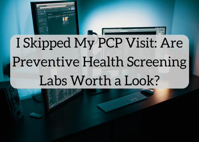 Are Preventive Well being Screening Labs Value a Look?