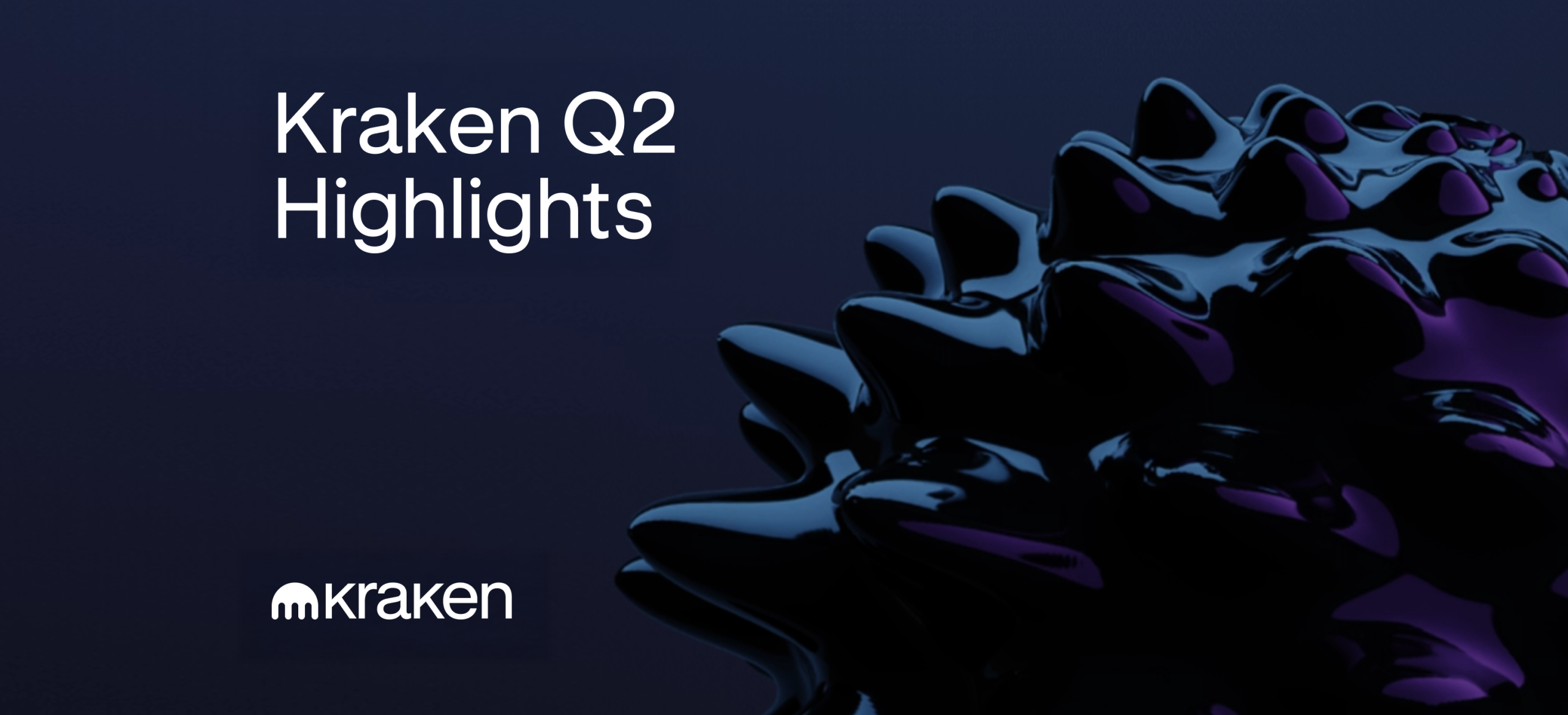 Kraken Q2 2025 monetary highlights